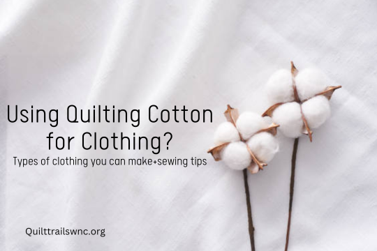 Can You Use Quilting Cotton For clothing?